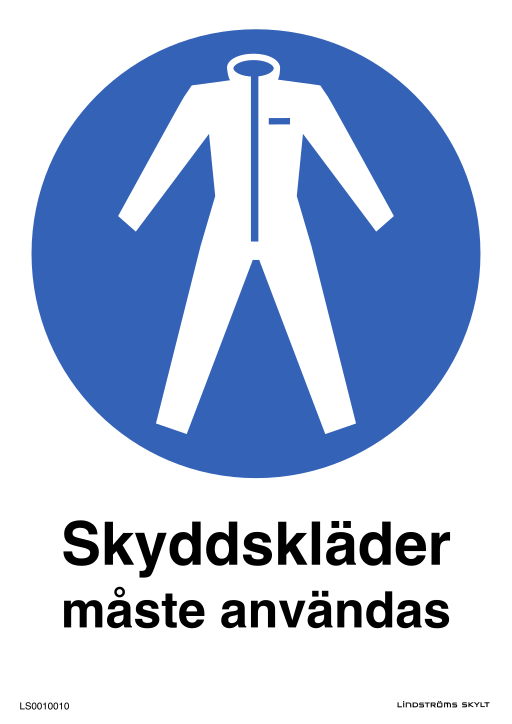 Skylten Skyddskläder måste användas