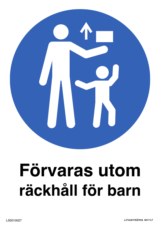 Skylten Förvaras utom räckhåll för barn