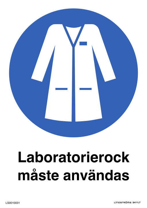 Skylten Laboratorierock måste användas