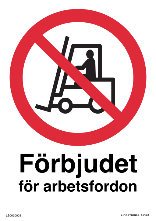 Skylten Förbjudet för arbetsfordon