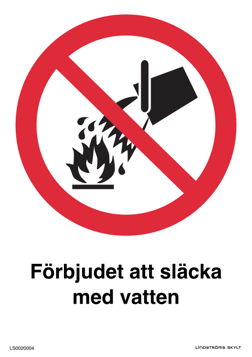 Skylten Förbjudet att släcka med vatten