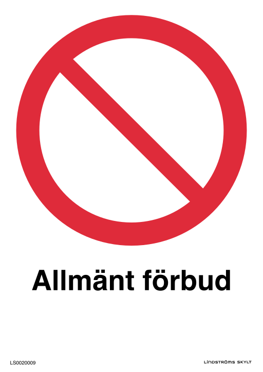 Skylten Allmänt förbud