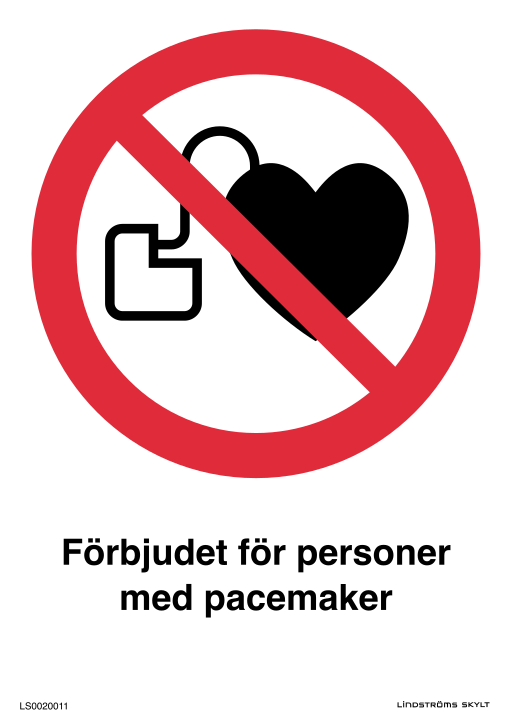 Skylten Förbjudet för personer med pacemaker