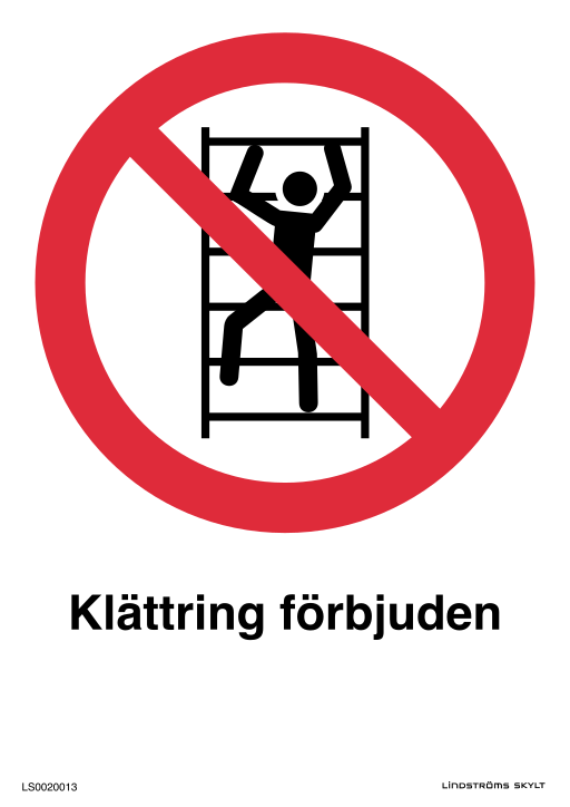 Skylten Klättring förbjuden