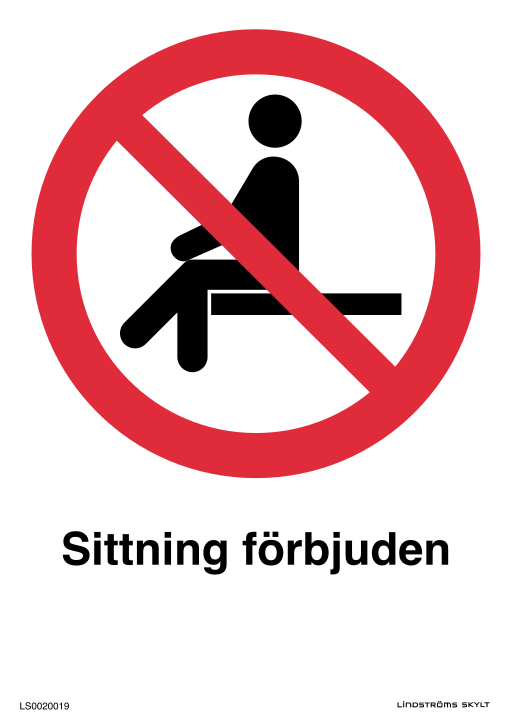 Skylten Sittning förbjuden