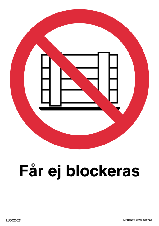 Skylten Får ej blockeras