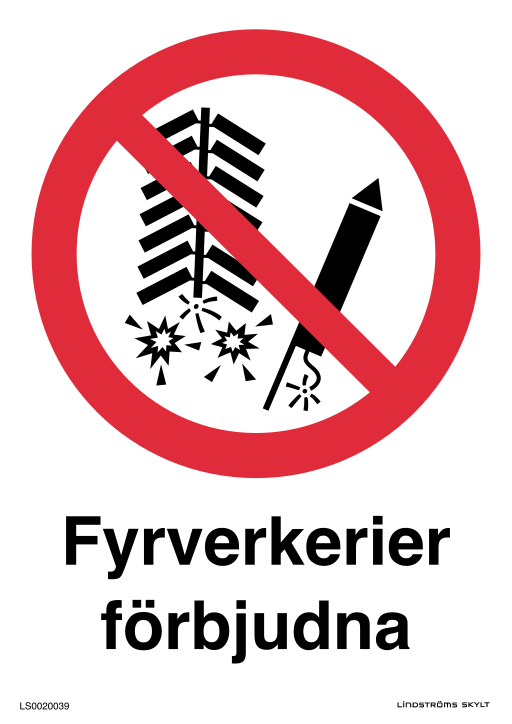Skylten Fyrverkerier förbjudna