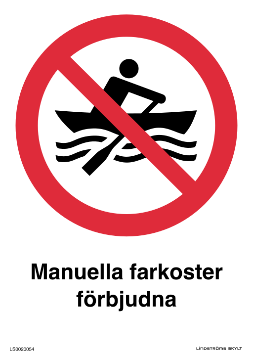 Skylten Manuella farkoster förbjudna