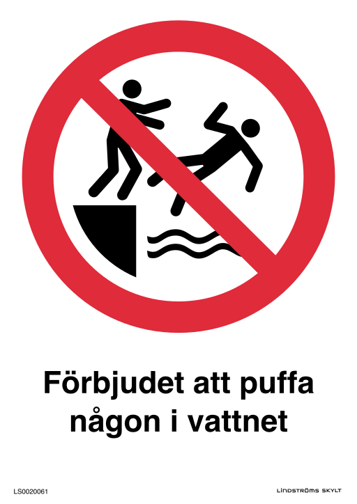 Skylten Förbjudet att puffa någon i vattnet