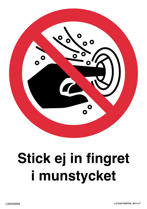 Skylten Stick ej in fingret i munstycket