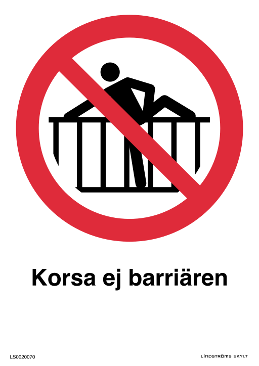 Skylten Korsa ej barriären