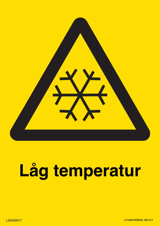 Skylten Låg temperatur