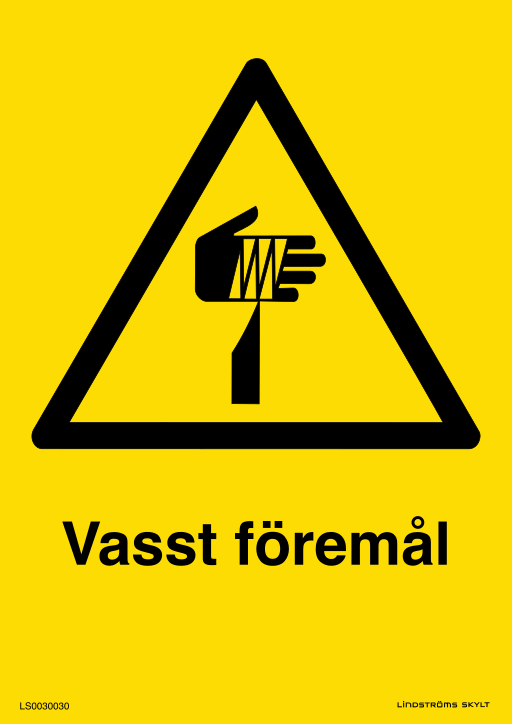 Skylten Vasst föremål