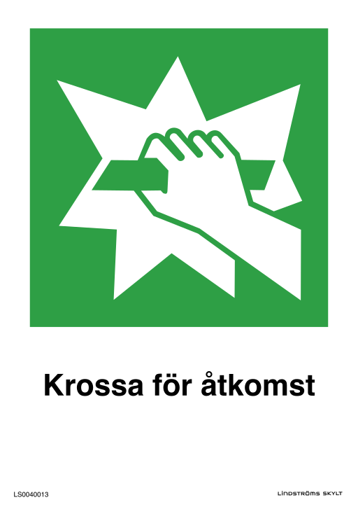 Skylten Krossa för åtkomst