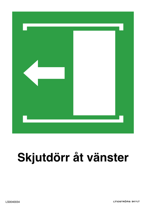 Skylten Skjutdörr åt vänster