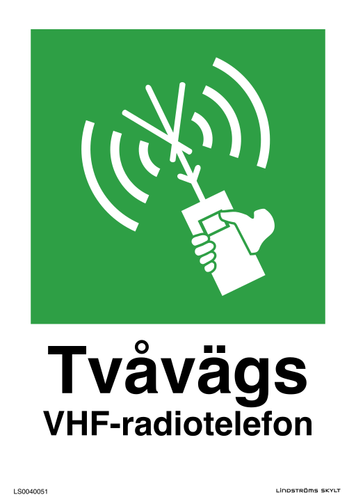 Skylten Tvåvägs VHF-radiotelefon