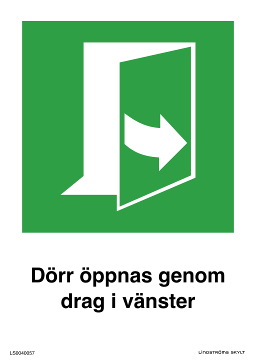 Skylten Dörr öppnas genom drag i vänster
