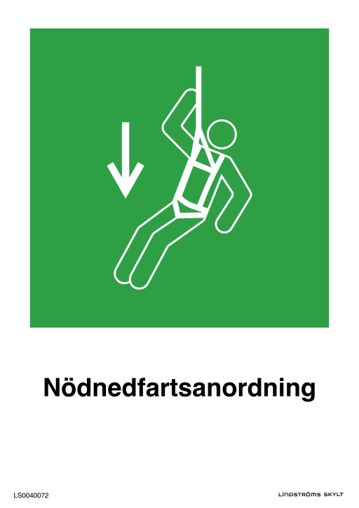 Skylten Nödnedfartsanordning