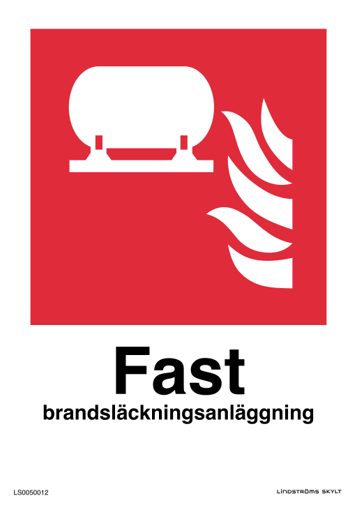 Skylten Fast brandsläckningsanläggning